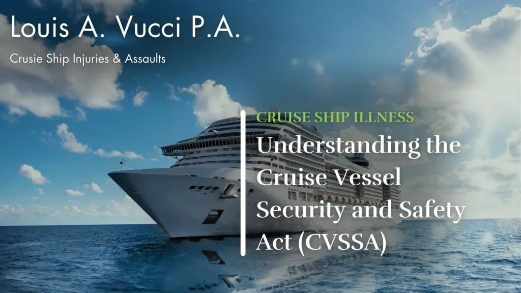 Understanding the Cruise Vessel Security and Safety Act (CVSSA)